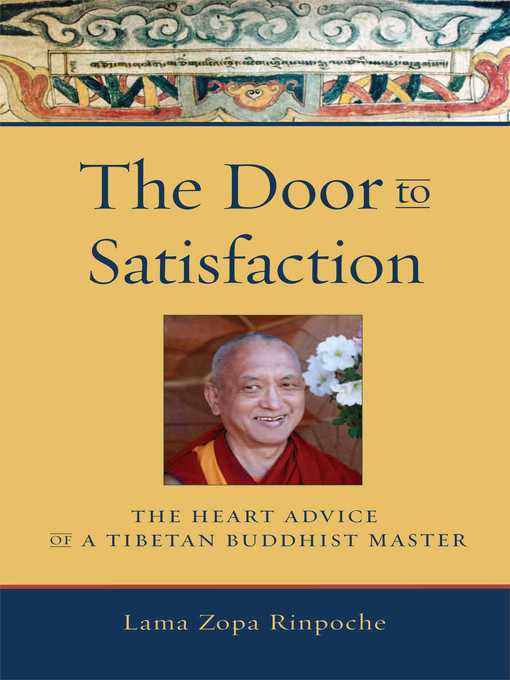 Title details for The Door to Satisfaction by Thubten Zopa - Wait list